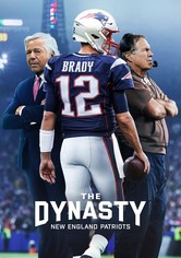 The Dynasty: New England Patriots