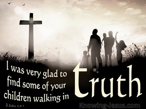 2 John 1:4 Walking In Truth (lemon)