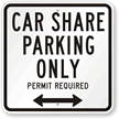 Car Share Parking Only Sign With Bidirectional Arrow