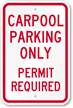 Carpool Parking Only Permit Required Sign