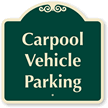 CARPOOL VEHICLE PARKING SignatureSign