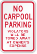 No Carpool Parking Violators Towed Away Sign