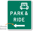 Park & Ride Arrow Sign