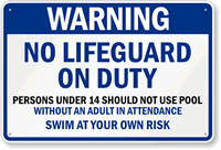 No Lifeguard On Duty Warning Sign