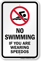 No Swimming If Wearing Speedos Pool Sign