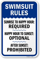 Swimsuit Rules Sunrise To Happy Hour Required Pool Sign