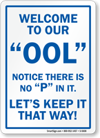 Welcome to OOL No 'P' Funny Pool Sign