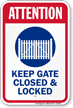 Attention Keep Gate Closed And Locked Sign