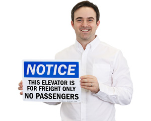 Notice Freight Elevator Signs