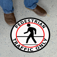 Pedestrian Traffic Only Floor Sign