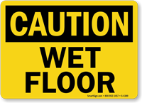 Caution Wet Floor Sign