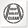 KEEP AISLES CLEAR Floor Stencil