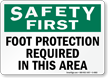 Safety First Foot Protection Required Sign