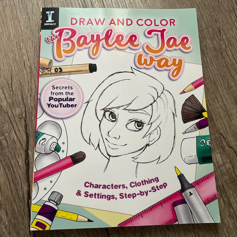 Draw and Color the Baylee Jae Way