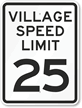 Village Speed Limit Sign