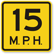 15 MPH Speed Limit Sign