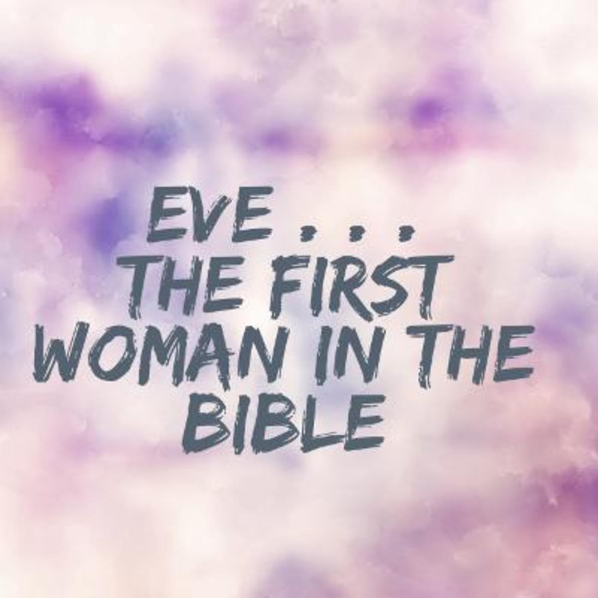 First Woman Eve Bible