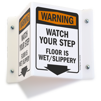 Watch Your Step Floor Is Wet Slippery Sign