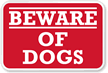 Beware Of Dogs Sign