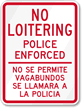 Bilingual No Loitering Police Enforced Sign