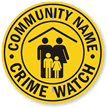 Custom Crime Watch Sign (With Graphic)