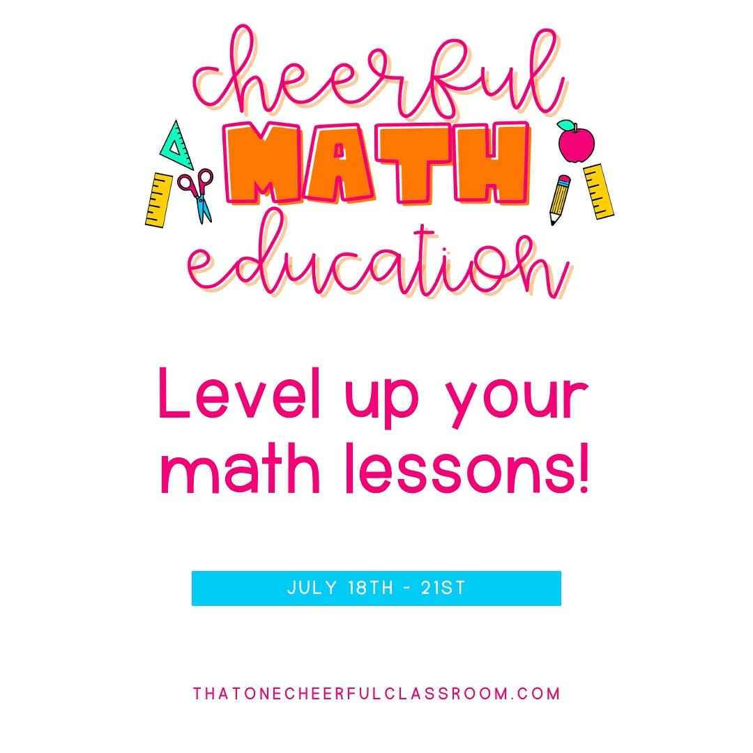 Join me for our {FREE} event for math teachers! ➕➗✖️➖🟰

The 2024 Cheerful Math Education Conference is being hosted online from July 18th - 21st! 

This conference was created to teach you how to level up your Math lessons ⬆️ and to help teachers li