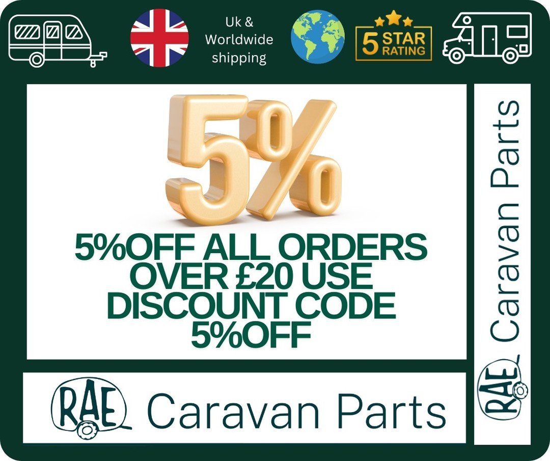 5% Off all Orders over &pound;20 Limited Time. @followers
www.raecaravanparts.co.uk
Click&amp;Collect available