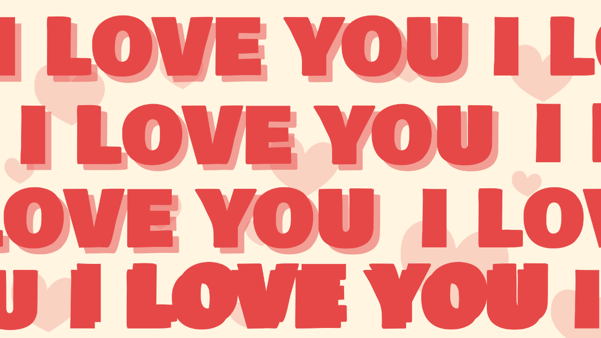 I Love You Background Template - Edit Online & Download