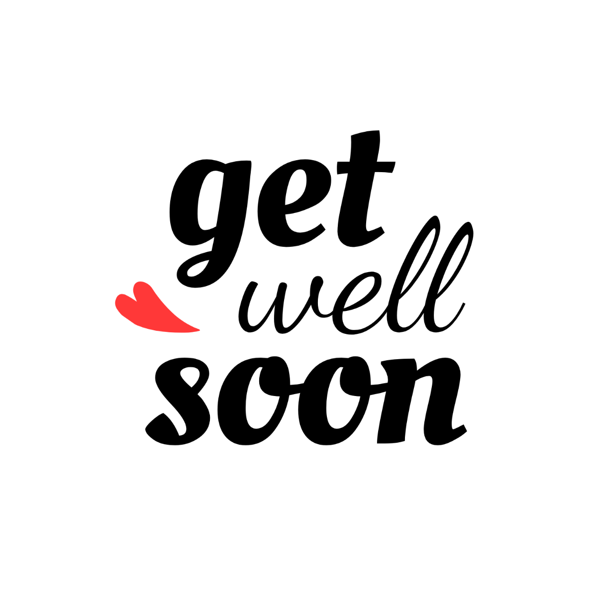 Free Brush Pen Get Well Soon Text Template