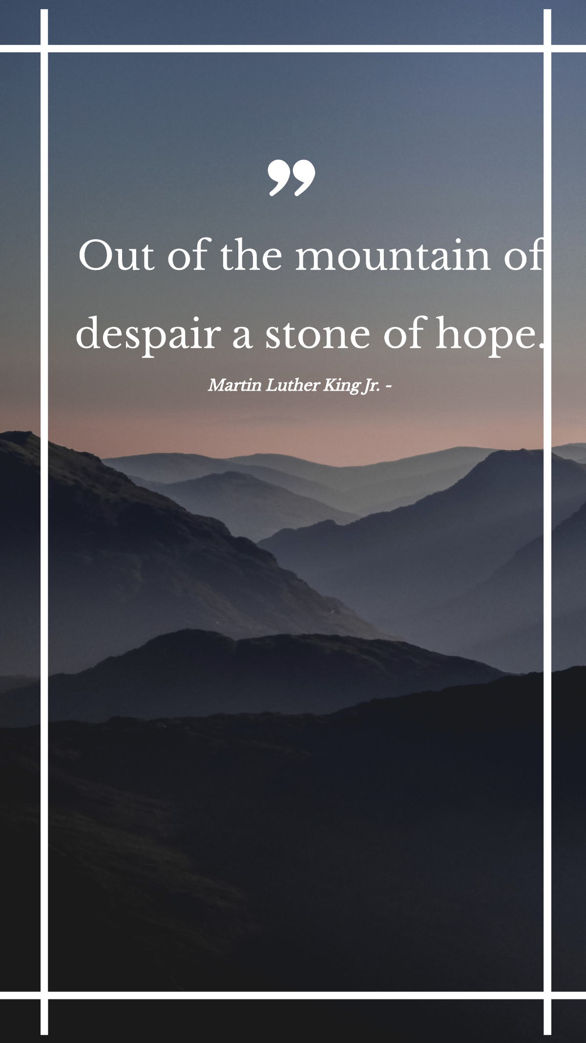 Free Martin Luther King Jr. - Out of the mountain of despair a stone of hope. Template