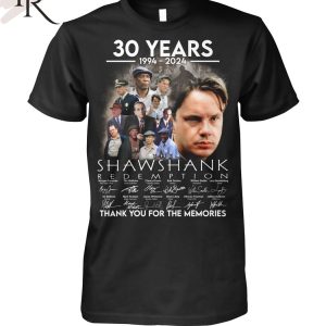 30 Years 1994-2024 Shawshank Redemption Thank You For The Memories T-Shirt