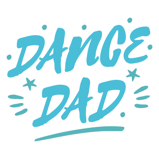 Dance dad in blue lettering PNG Design