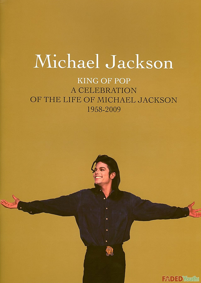 A Celebration Of The Life Of Michael Jackson KING OF POP 1958-2009 ...