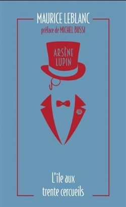 ARSÈNE LUPIN -  L'ÎLE AUX TRENTE CERCUEILS (POCKET FORMAT) SC (FRENCH V.) 05