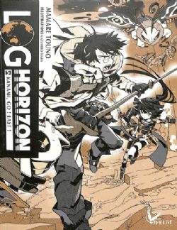 LOG HORIZON -  -ROMAN- KANAMI, GO! EAST! (FRENCH V.) 05