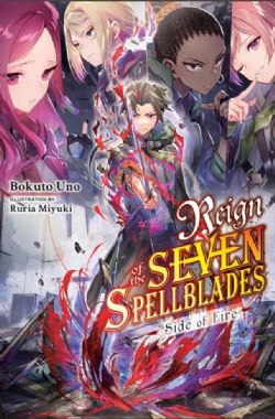 REIGN OF THE SEVEN SPELLBLADES -  -NOVEL- (ENGLISH V.) -  SIDE OF FIRE