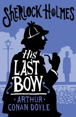 SHERLOCK HOLMES -  HIS LAST BOW PAPERBACK (ENGLISH V.) 02