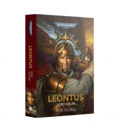 WARHAMMER 40K -  LEONTUS: LORD SOLAR - HC (ENGLISH V.)