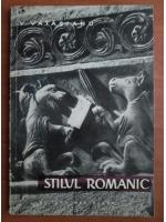 V. Vatasianu - Stilul romanic