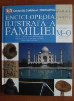 Enciclopedia ilustrata a familiei (volumul 10)