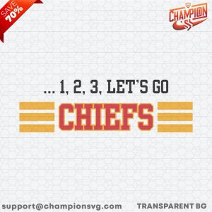 123 Lets Go Chiefs Super Bowl SVG