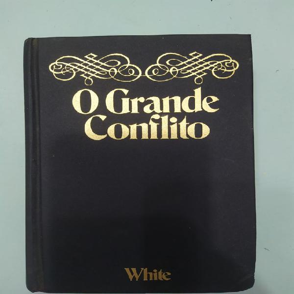 Livro o conflito dos séculos - oportunidade!