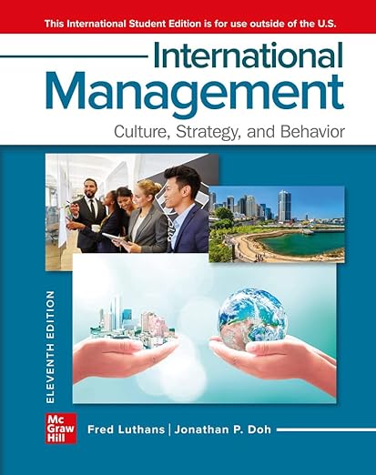 Solution manual  International Management Culture Strategy 11th by  Fred Luthans , Jonathan Doh