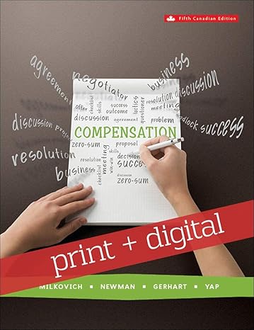 Solution manual   Compensation 5th Canadian Edition George Milkovich  by  George Milkovich , Jerry Newman , Margaret Yap