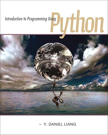 Solution manual  An Introduction to Programming Using Python 1st Edition by  Y. Liang