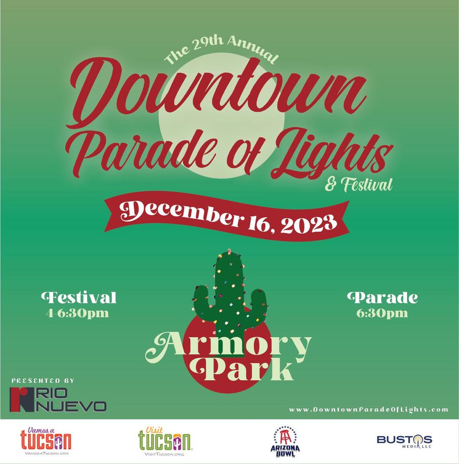 Downtown Parade of Lights Downtown Tucson Partnership