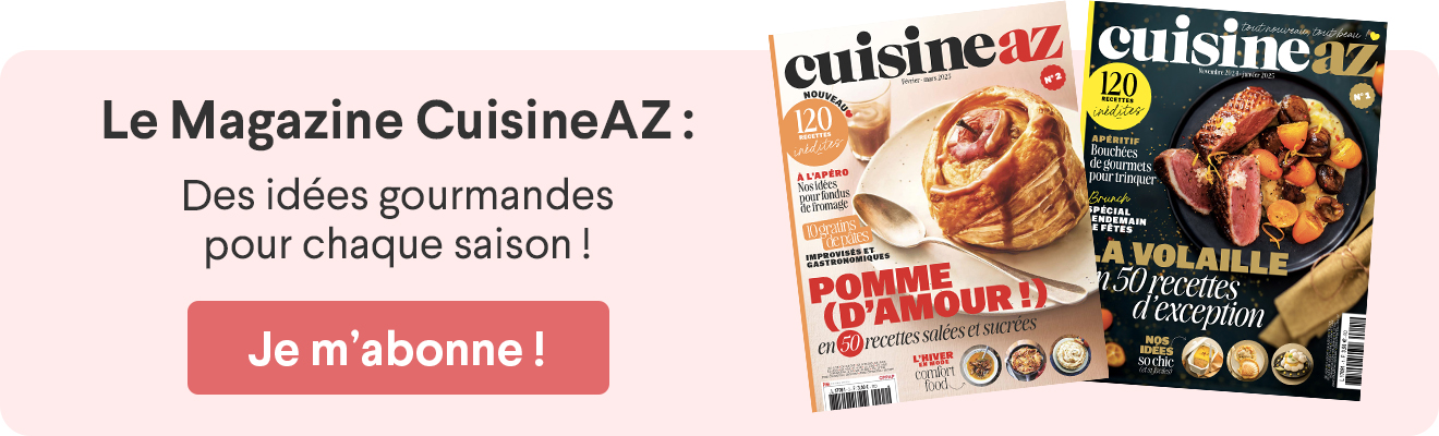 Abonnez-vous au magazine CuisineAZ