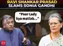 Ravi Shankar Prasad slams Sonia Gandhi's remarks on Prez Murmu’s address: 'Poor Lady kya matlab...'