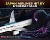 Cyberattack disrupts Japan Airlines flights:Image