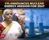 Budget 2025: Nuclear energy mission for 100 GW by 2047:Image